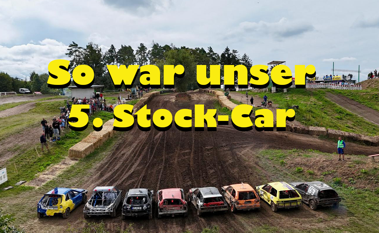 Mehr über den Artikel erfahren Das war unser Stock-Car 2024